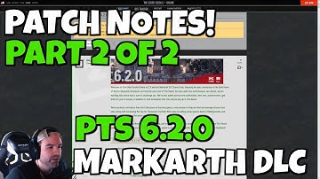 Update 28 - Markarth DLC - PTS 6.2.0 Patch Notes Review (2 of 2) - Twitch VoD | Elder Scrolls Online