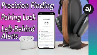 AirPods Pro: New Tracking Features in Find My with New Firmware!