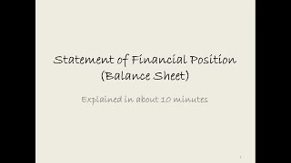 Statements of Financial Position (Balance Sheets) explained in about10 mins