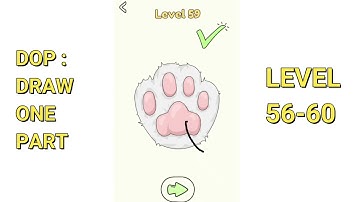 DOP: Draw One Part level 56 57 58 59 60  Walkthrough Solutions