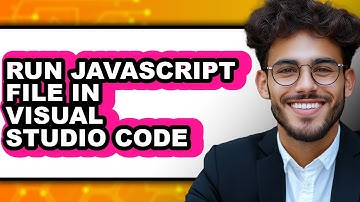 How to Run Javascript File in Visual Studio Code (full Guide)