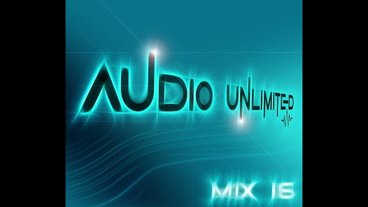 Audio Unlimited Club All Night Mix 16 YouTube