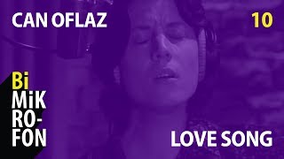 Can Oflaz - Love Song @ bi'Mikrofon Resimi