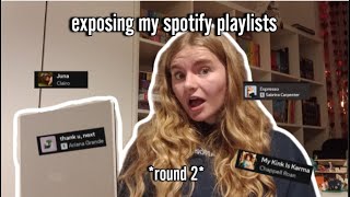 EXPOSING MY SPOTIFY PLAYLISTS *part 2*