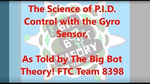 The Science of PID Gyro Control, as Told by The Big Bot Theory