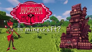 HAZBIN HOTEL IN MINECRAFT?!?! [ TERRIBLE Build tutorial] || Part 1