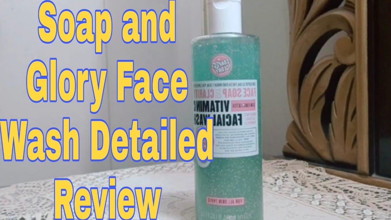 Soap and glory Face wash Honest Review soapandglory facewash 