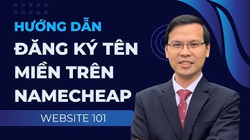 Hướng dẫn đăng ký tên miền trên Namecheap
