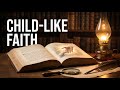 Jesus' Clearest Teaching on Humble, Dependent Trust (Mark 10:13-16)