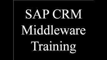 SAP CRM Middleware Training - Introduction to Middleware (Video 1) | SAP CRM Middleware