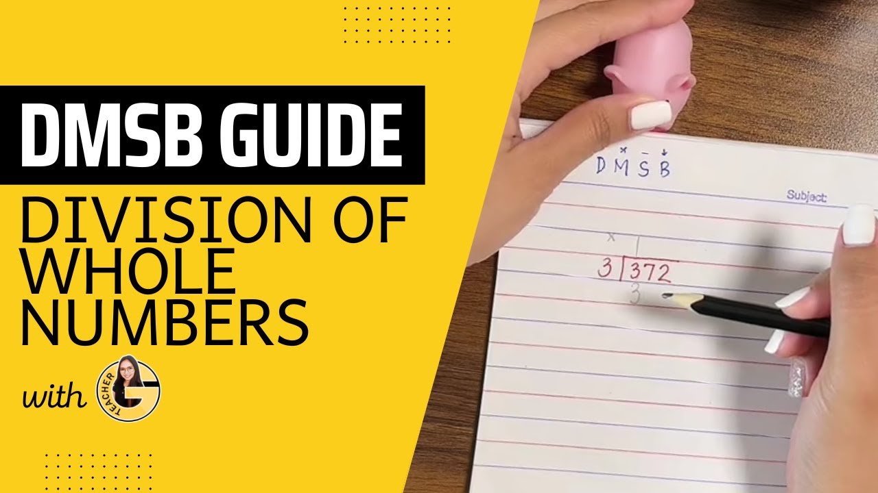 Division Of Whole Numbers DMSB With Teacher G YouTube division-of-whole-numbers-dmsb-with-teacher-g-youtube