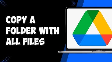 How To Copy a Google Drive Folder With All Files (2025)