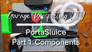 Garage Prospecting DIY: PortaSluice - Part 01: Components