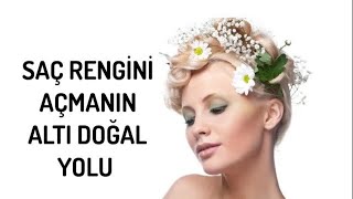 SAÇ RENGİNİ AÇMANIN 6 DOĞAL YOLU Resimi