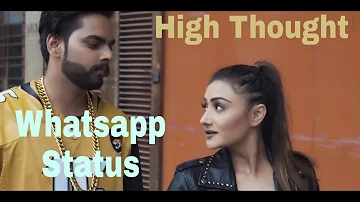 High Thought | Rammy Gill | Vadda Grewal | Whatsapp Status | Latest Punjabi Songs 2018