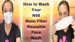 HOW TO WASH YOUR N-98 NANO FIBER REUSABLE FACE MASK - 3 EASY STEPS!