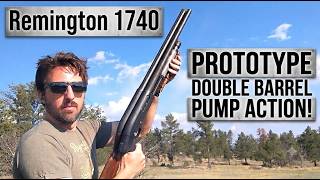 A Rare Prototype Double Barrel Pump Shotgun: The Remington 1740