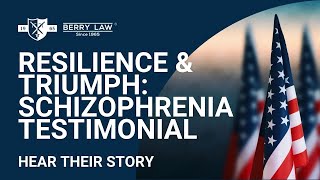 From Jail to Victory: Achieving VA Disability for Schizophrenia with the Help of Berry Law
