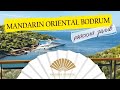 Mandarin Oriental Bodrum/Бодрум/Турция 2020/русские субтитры/#imafan/#Виртуозознает лучшие отели