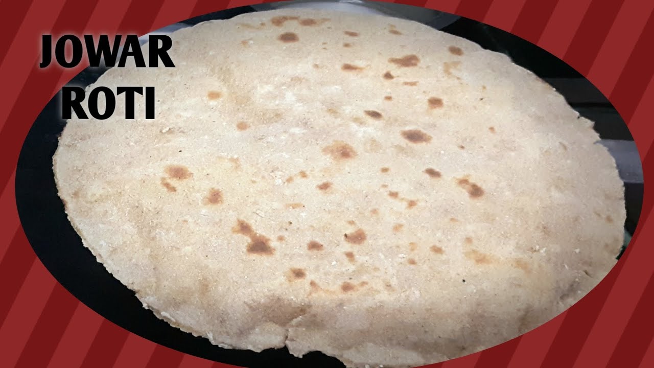 Jowar Roti A Gluten free recipe for good health. Best recipe for