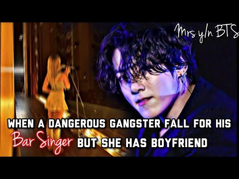 WHEN A GANGSTER FALL GOR HIS BAR SINGR BUT SHE HAS A BOYFRIEND #jkff #jkgangsterff #jkhot #jungkook