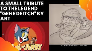 Tribute to Gene Deitch by Pencil Art- Passed away at 95 | Director Tom & Jerry | Popeye