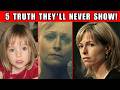 A MUST WATCH! Madeleine McCann:5 Things The New Drama Will Never Show You.