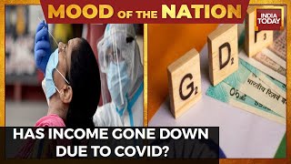 46% Of People Say Income Has Gone Down To COVID Pandemic | Mood Of The Nation