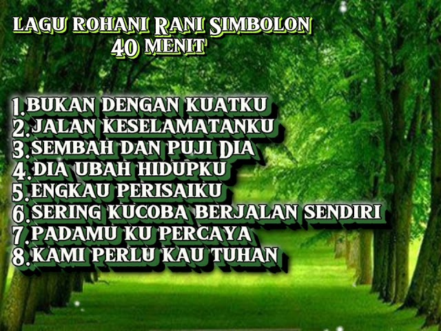 Lagu rohani Rani Simbolon 40 menit lagu rohani 2023 #rohani #kristen #jesus class=