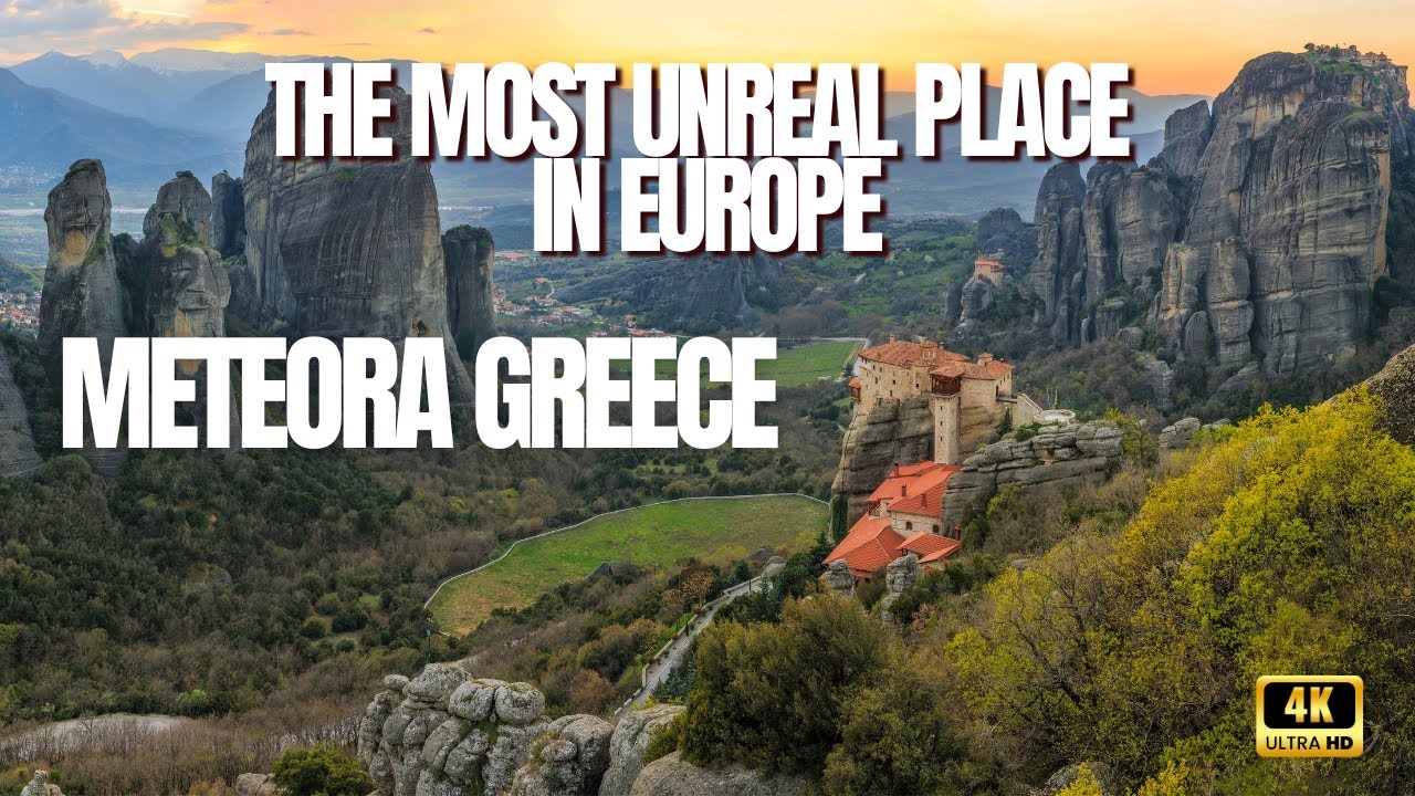 Meteora Greece 🇬🇷 | The Most Breathtaking & Unreal Place in Europe