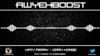 Katy Perry - Dark Horse (Bass Boosted)
