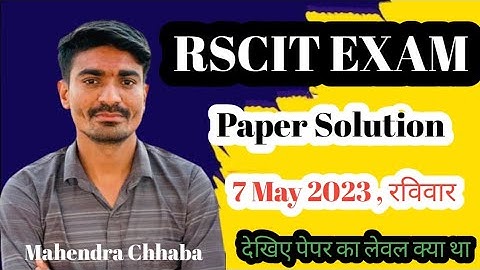 RSCIT EXAM PAPER SOLUTION 7 May 2023 |