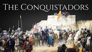 The Conquistadors | All Parts (Episodes 1 - 4) by This Is History 107,861 views 2 years ago 35 minutes