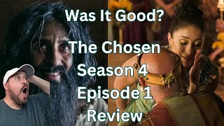 Was It Good? The Chosen Season 4 Episode 1 Review