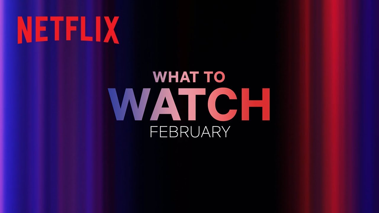 New on Netflix | February 2023