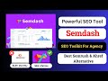 Semdash Review | Powerful SEO Research Tool | Semrush Alternative | Semdash Lifetime Deal