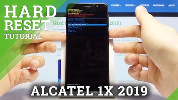 How to Hard Reset ALCATEL 1X 2019 – Bypass Password