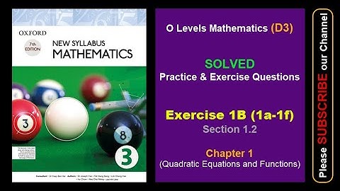 Exercise 1B (1a-1f) | Chapter 1 | D3 Oxford Math New Syllabus O Levels | Section 1.2 | Book 3 | 7 Ed