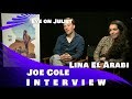 EYE ON JULIET - JOE COLE & LINA EL ARABI INTERVIEW