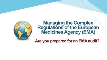 Xtalks eCademy: GCP Training: How to Survive a European Medicines Agency (EMA) Audit