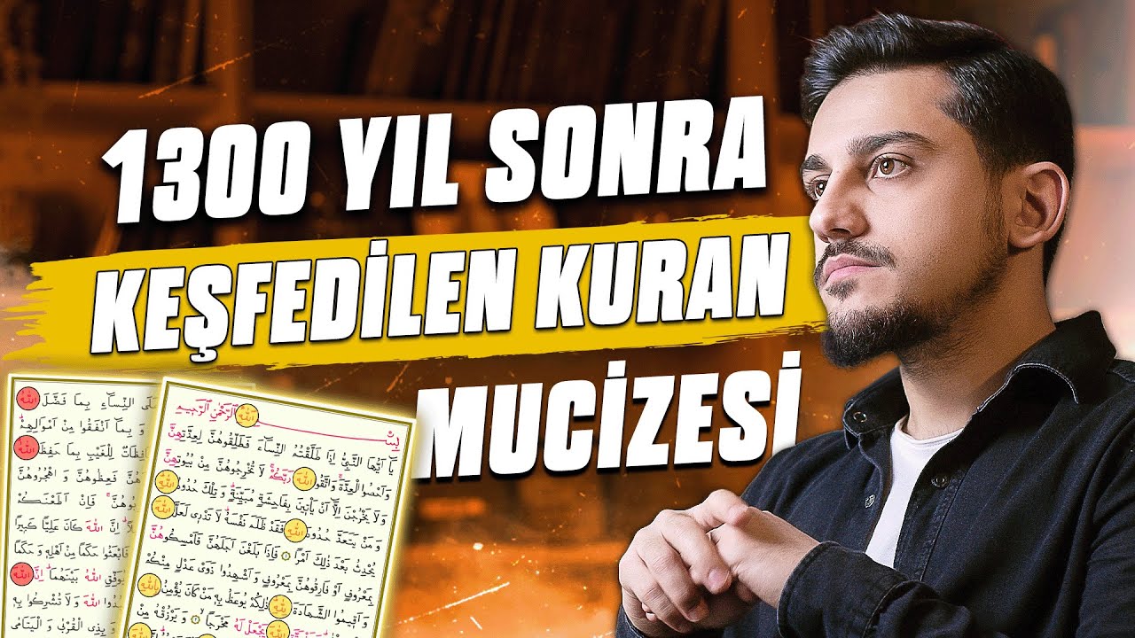 KUR'AN'DA 1300 YIL SONRA GELEN KEŞİF