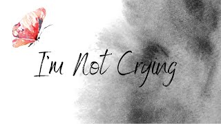 Kaitlyn Kohler - I’m Not Crying (Official Lyric Video)
