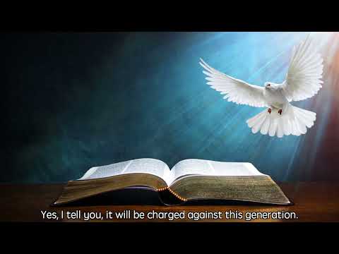 Luke [11:47-54] Jesus