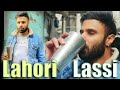 What Lahori lassi did to me!! | Rahim Pardesi | Pardesi Squad