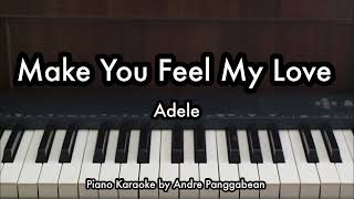 Make You Feel My Love  Adele  Piano Karaoke By Andre Panggabean
