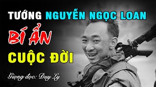 Tướng Nguyễn Ngọc Loan – Bí ẩn cuộc đời lần đầu được hé lộ | Duy Ly Radio
