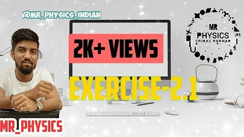 CLASS 11 CHAPTER 2 (EXERCISE- 2.1)