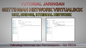 Settingan Network Virtualbox || NAT, Bridge, Internal Network || Tutorial Jaringan