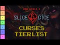 Rank 1 SliceandDice curse tier list | Unfair 3.1 (part 2)