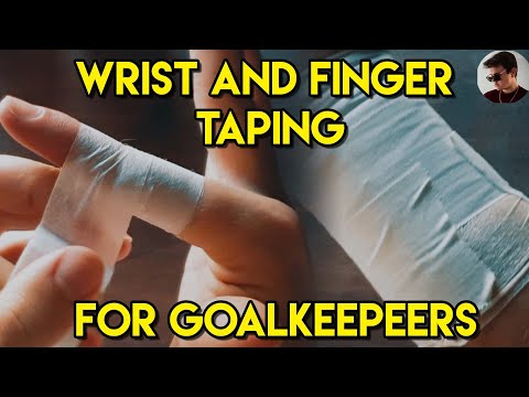 HOW TO Tape Your Fingers and Wrist!- Why We Do It | Futsal Goalkeeper